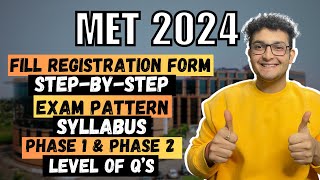 MET 2024  Step By Step Application Form Submission  Pattern amp Syllabus  Phase 1 amp 2  Sahil Gohri [upl. by Annunciata]