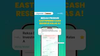 Bedah Produk Eastspring Cash Reserve Kelas A [upl. by Suiravat258]