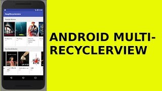 ANDROID MULTI RECYCLERVIEW [upl. by Notneiuq]