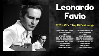 L E O N A R D O F A V I O Greatest Hits Ever  The Very Best Songs Playlist Of All Time [upl. by Jahdal133]