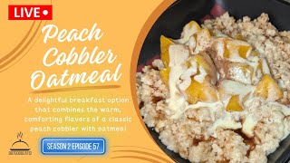 Irresistible Peach Cobbler Oatmeal Recipe [upl. by Hime]