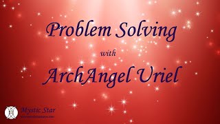 ArchAngel Uriel Problem Solving Meditation [upl. by Neural]