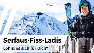 Skigebiet SerfausFissLadis im Test Lohnt es sich für Dich [upl. by Lisab]