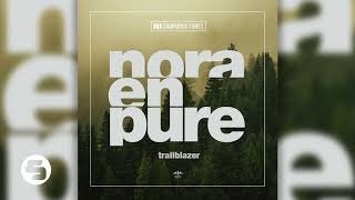 Nora En Pure  Trailblazer Original Club Mix [upl. by Okia62]