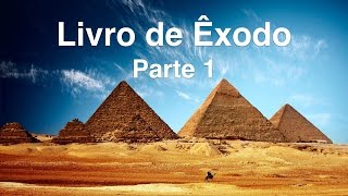 O Livro de Êxodo Sefer Shemot  Parte 1  Torá [upl. by Ayila856]