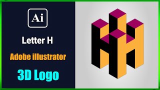 How to Create 3D letter H Logo in Adobe Illustrator  Logo Design Tutorial [upl. by Anawak582]