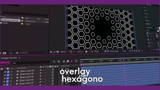 Como fazer OVERLAY de HEXÁGONO  After Effects [upl. by Nalim323]