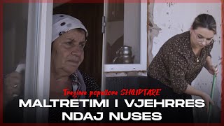 TREGIME POPULLORE SHQIPTARE  Maltretimi i vjehrres ndaj nuses [upl. by Anehs]