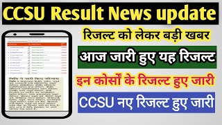 CCSU Result news update today  Ccsu result latest update  CCSU news update today  CCSU result [upl. by Etteniotnna]