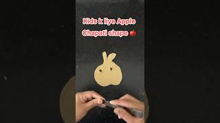 Chapati shapes ideas for kid 🍎 shapechapati kitchen art recipe [upl. by Nessy]