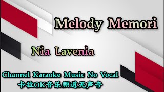 Melody Memori  by Nia Lavenia  karaoke music no vocal [upl. by Voltz212]