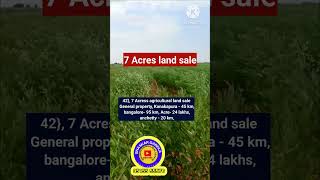 7 Acress agricultural land sale  General property  Kanakapura  45 km bangalore 95 km [upl. by Yracaz972]