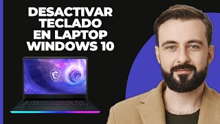 Cómo deshabilitar el teclado de una laptop en Windows 10 ACTUALIZADO [upl. by Boleyn]