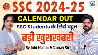 SSC 2024  25 Tentative Calendar OUT  SSC Exams 2024  Official Notice  Gaurav Sir amp Juhi Maam [upl. by Anilegnave338]