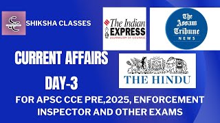 CURRENT AFFAIRS DAY3 ENFORCEMENT INSPECTOR APSC CCE 2025 and other exams apsccce upsc [upl. by Aetnahs412]