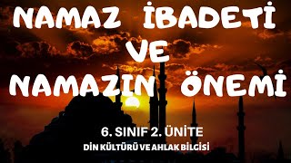 Namaz İbadeti ve Önemi6sınıf 2ünite Din Kültürü ve Ahlak Bilgisi tıkla dersvideosu Ev Akademisi [upl. by Etaner]