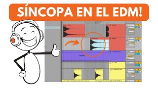 El Arte de la Síncopa en el EDM [upl. by Artemisia]