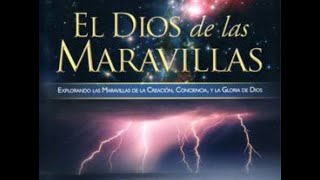 El DIOS de las Maravillas  Documental Cristiano acerca de la creación [upl. by Humbert]