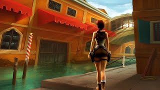 Tomb Raider 2 Remastered Venice Theme  Video [upl. by Antonetta]