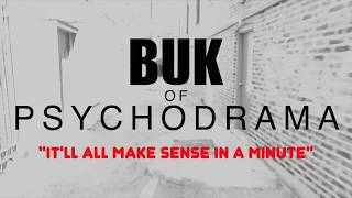 Itll all make sense in a minute VIDEOBUK OF PSYCHODRAMA [upl. by Indyc]