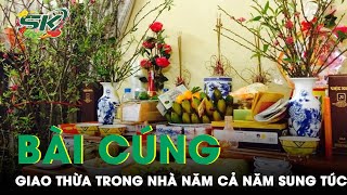 Bài Cúng Giao Thừa Trong Nhà Năm Giáp Thìn 2024 Để Cả Năm Sung Túc An Lành  SKĐS [upl. by Demmahom]