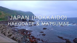 Travel ✈ Hakodate amp Matsumae Hokkaido Japan [upl. by Nnyltiac]