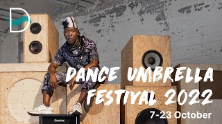 Trailer Dance Umbrella Festival 2022  723 October  London amp online [upl. by Willtrude]