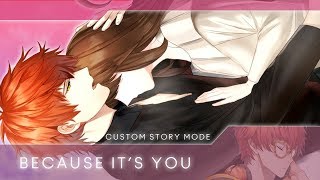 『 Mystic Messenger 』 Because its You [upl. by Annaerb]