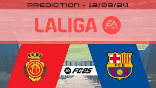 RCD Mallorca vs FC Barcelona  Prediction  202425 LaLiga EA Sports  EA FC 25 [upl. by Marijo]