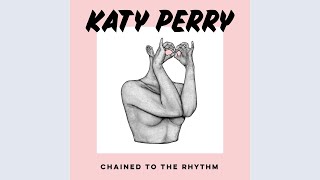 Katy Perry  Chained To The Rhythm Official Audio ft Skip Marley [upl. by Aihsenak386]