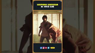 Saripodha Sanivaram in 100cr Club  Nani  Vivek Athreya  Saripodha Sanivaaram  THYVIEW [upl. by Pattie]