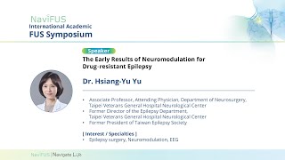 Dr Hsiang Yu Yu Early Results of Neuromodulation for Drug Resistant Epilepsy [upl. by Tempa]