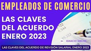 Empleados de Comercio Claves del acuerdo Enero 2023 [upl. by Socin]