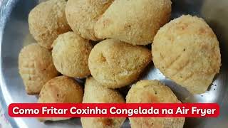 😋 Como Fritar Coxinha Congelada na Air Fryer [upl. by Ramyaj]