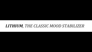 STAHLS  CH 8  MOOD STABILIZERS  Pt 3  LITHIUM  psychiatrypsychopharmacology [upl. by Hultgren926]