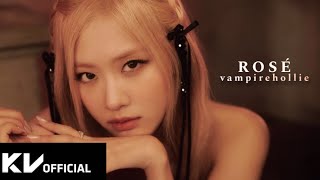 ROSÉ  ‘vampire hollie’ FanMade Version [upl. by Ebsen635]