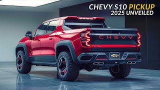 2025 CHEVY S10 Pickup Unveiled  FIRST LOOK  AllNew 2025 Chevy S10  Redefining Power and Style [upl. by Finlay]