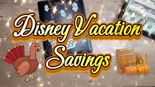 Disney Vacation Savings 🦃Week 4 November [upl. by Varini]