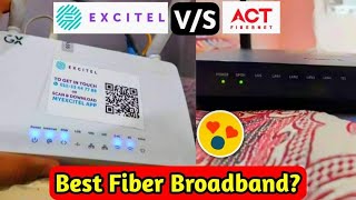 Detailed Information of Excitel FIBER and ACT FIBER🤩😱 [upl. by Lanam]