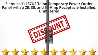 Siemens TL137US Talon Temporary Power Outlet Panel with a 20 30  Review and Discount [upl. by Akinak]