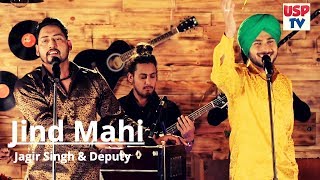 Jind Mahi  Punjabi Bhangra Folk Song  Jagir Singh and Deputy [upl. by Quar362]