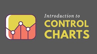 Introduction to Statistical Process Control Charts Lean Six Sigma [upl. by Judon]