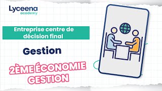 2ème Economie Gestion  Gestion  Entreprise centre de décision final [upl. by Kaylyn909]