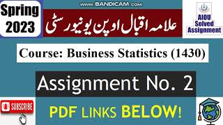 ⏩ AIOU Code 1430 Solved Assignment No2 Spring 2023  Subject Business Statistics  Level BABCom [upl. by Sally801]