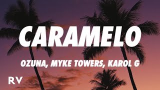 Ozuna x KAROL G x Myke Towers  Caramelo Remix Letra [upl. by Piegari]