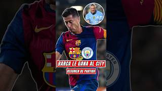 BARÇA GANA ante el CITY [upl. by Sager]