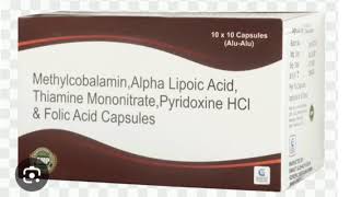 Methylcobalamin Alpha Lipoic Acid Thiamine Mononitrate Pyridoxine HCI amp Folic Acid Capsules [upl. by Aerdnu]