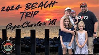 Cape Charles VA Beach Trip  July 2024 [upl. by Ayr]