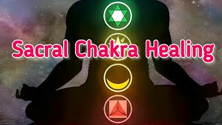 POWERFUL🔥 Sacral Chakra Activation Balancing  in 15 minute meditation  chakrahealingmusic new [upl. by Noicnecsa]