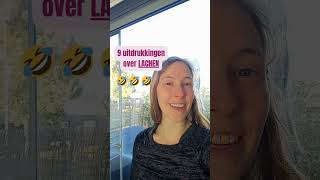 9 uitdrukkingen over LACHEN🤣🤣🤣 die je zeker moet kennen in het informeel Belgisch Nederlands [upl. by Anaeli950]